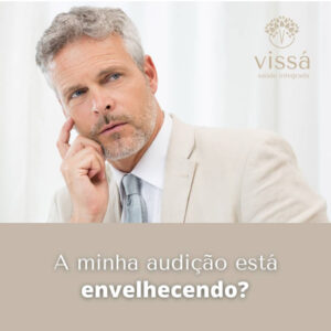 minha audição está envelhecendo?